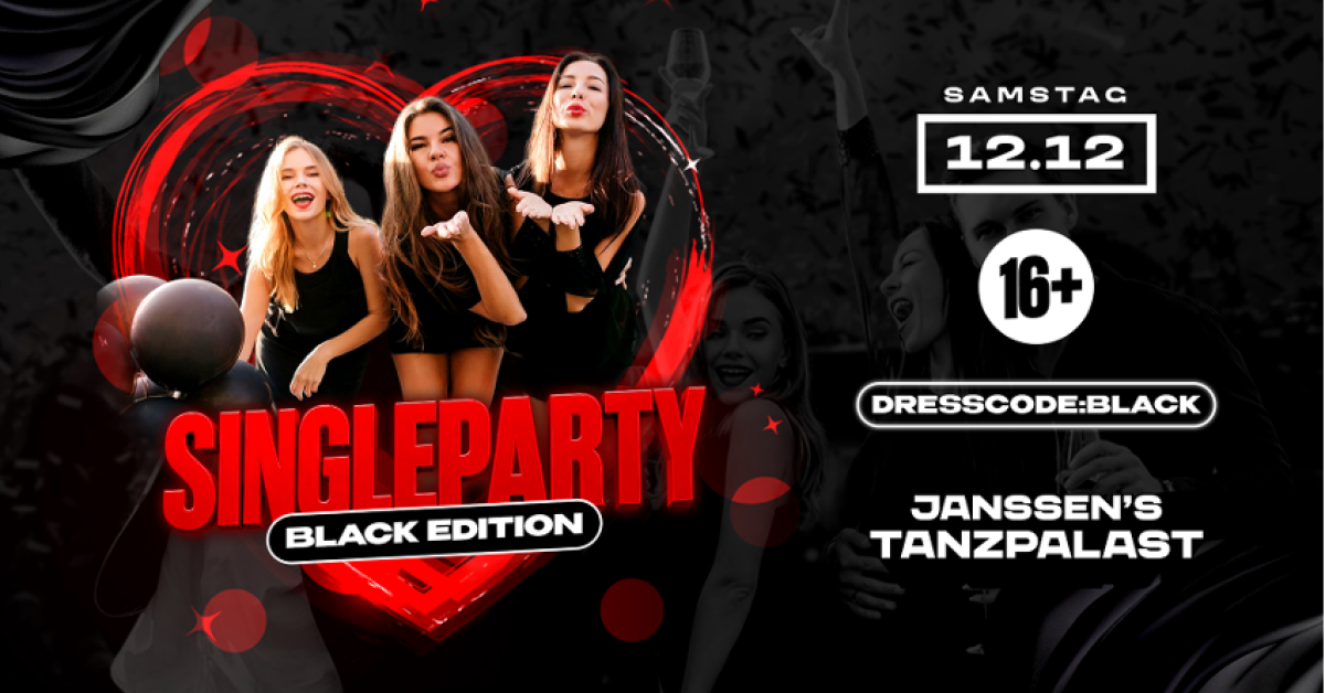 SINGLE PARTY – BLACK EDITION  ( 16+)