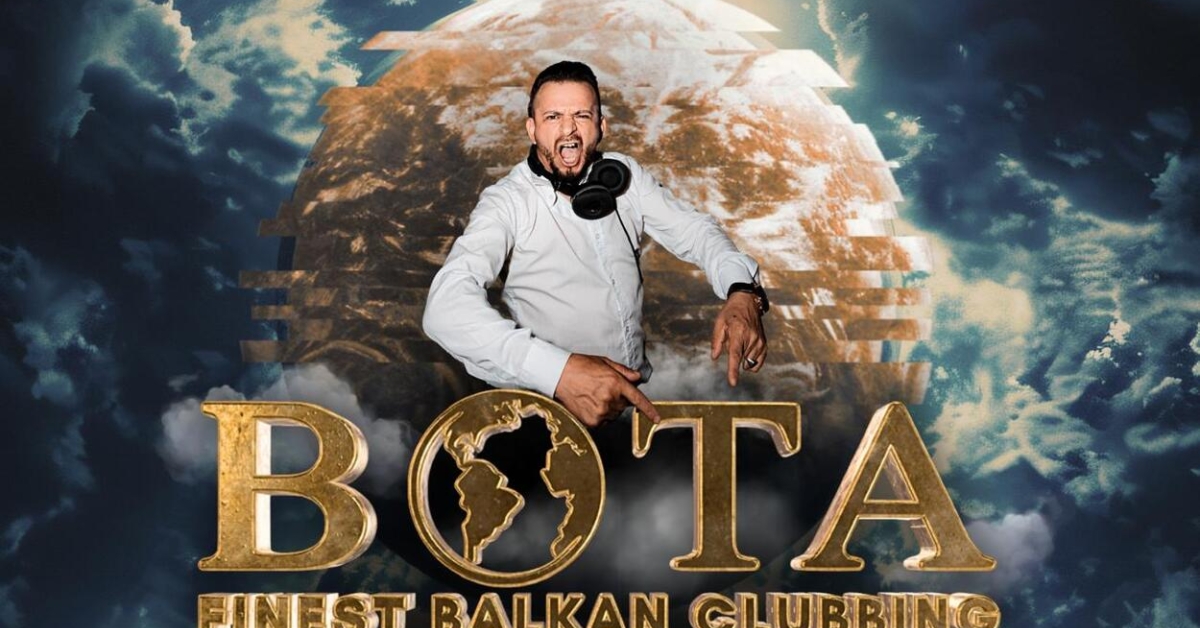 Bota Finest Balkan Clubbing