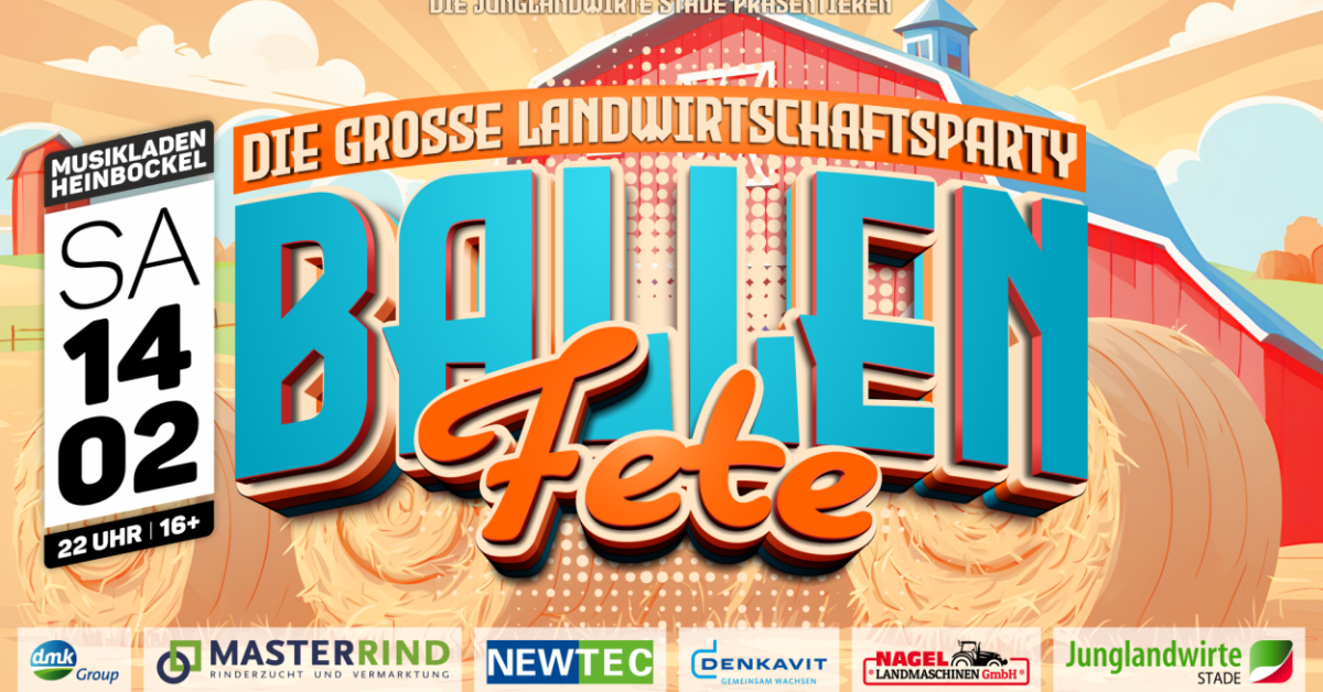 Ballenfete | Die große Landwirtschaftsparty