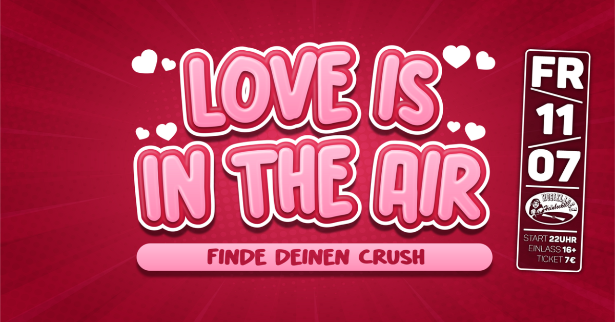 Love is in the Air | Die Single Night