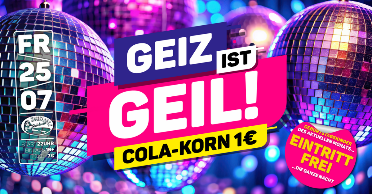 Geiz ist geil | Birthdayspecial Juli