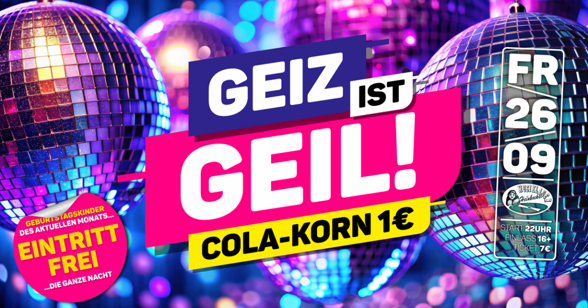 Geiz ist geil | Birthdayspecial September