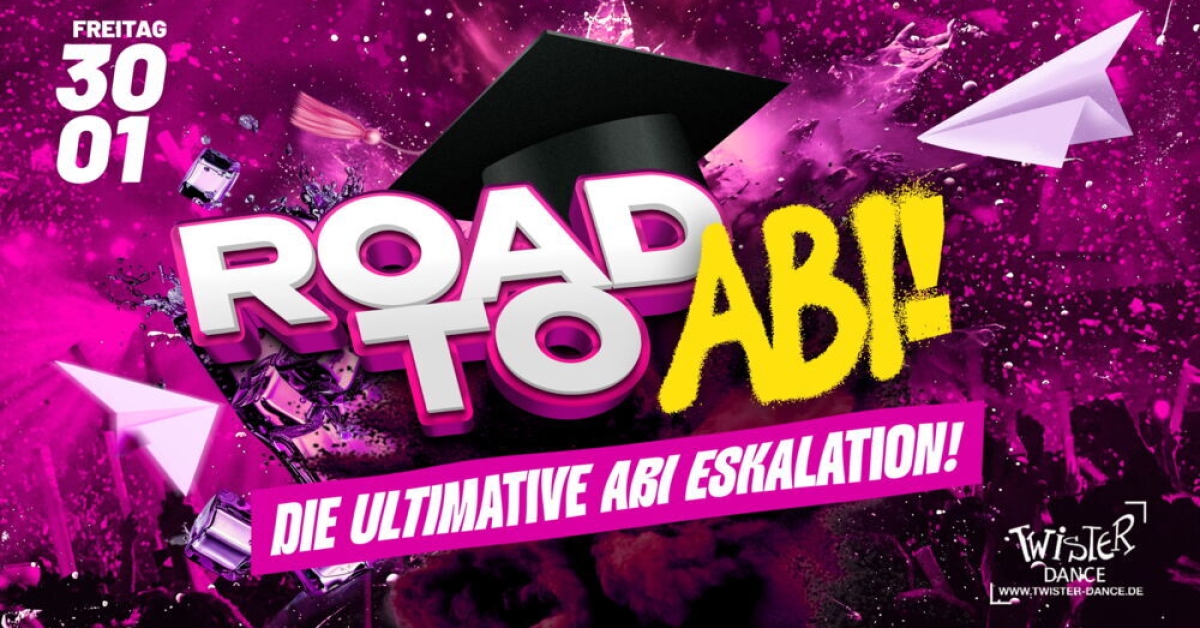 ROAD TO ABI: DIE XXL-ABIPARTY IM TWISTER