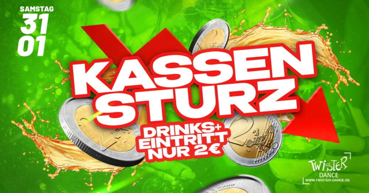 KASSENSTURZ: DRINKS & EINTRITT NUR 2,-EURO