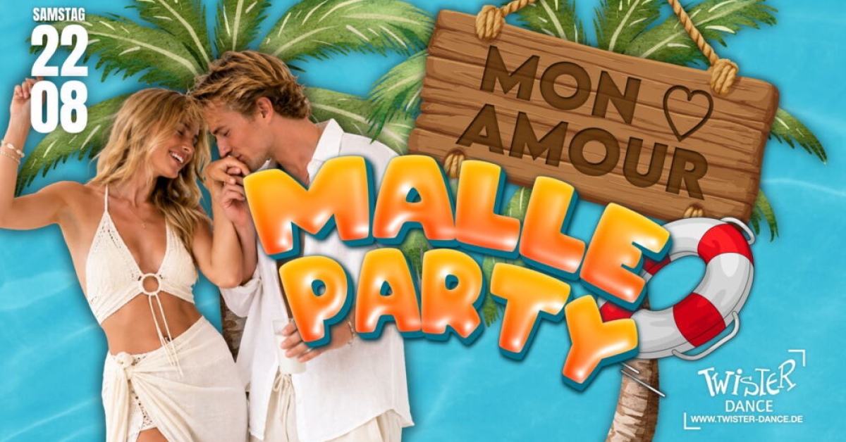 MON AMOUR - DIE MALLE PARTY