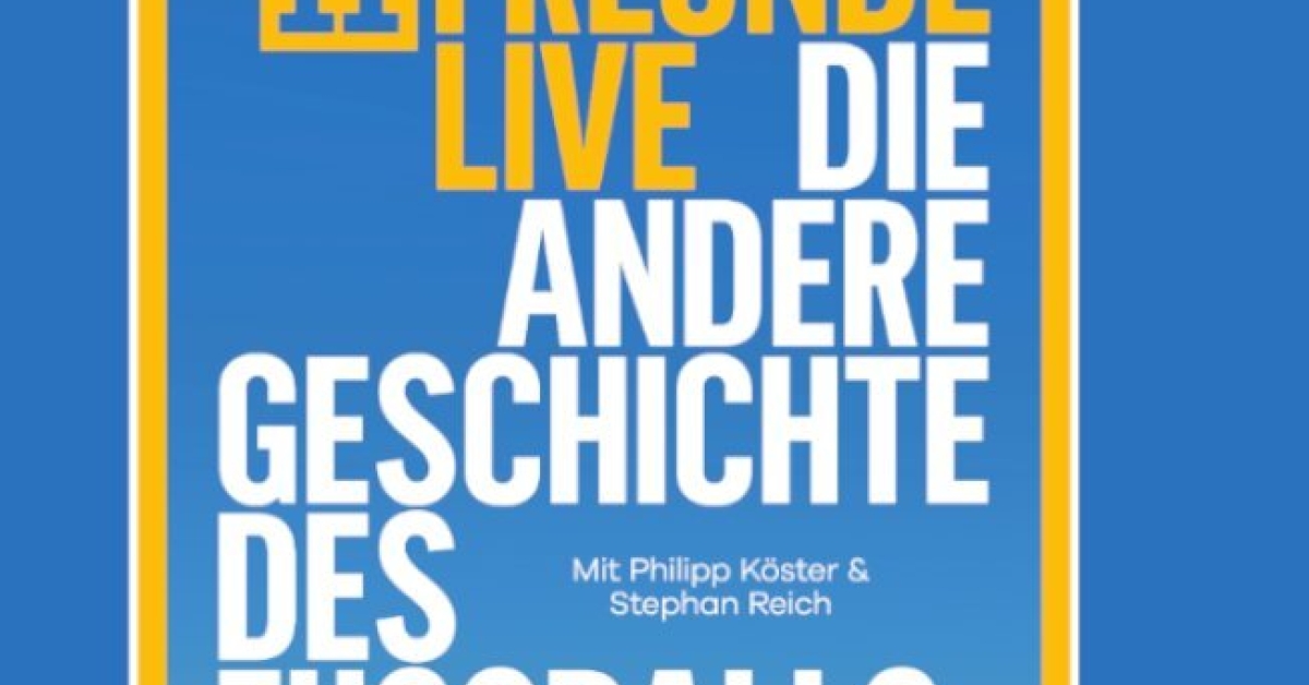 11 Freunde Live