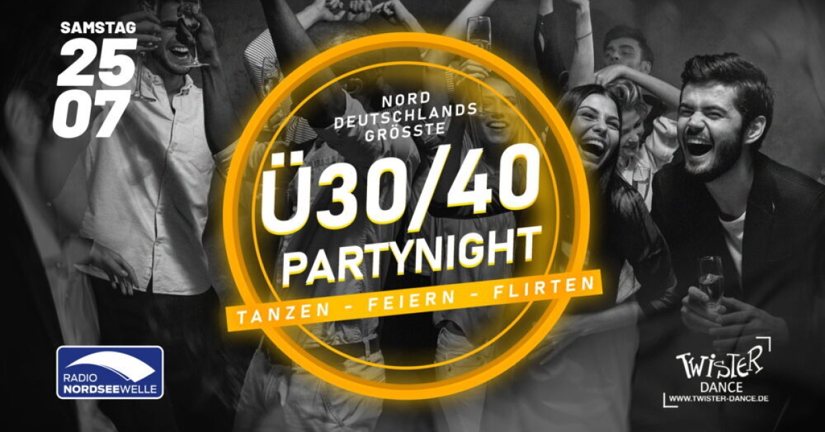 NORDDEUTSCHLANDS GROSSE Ü30/40 PARTYNIGHT
