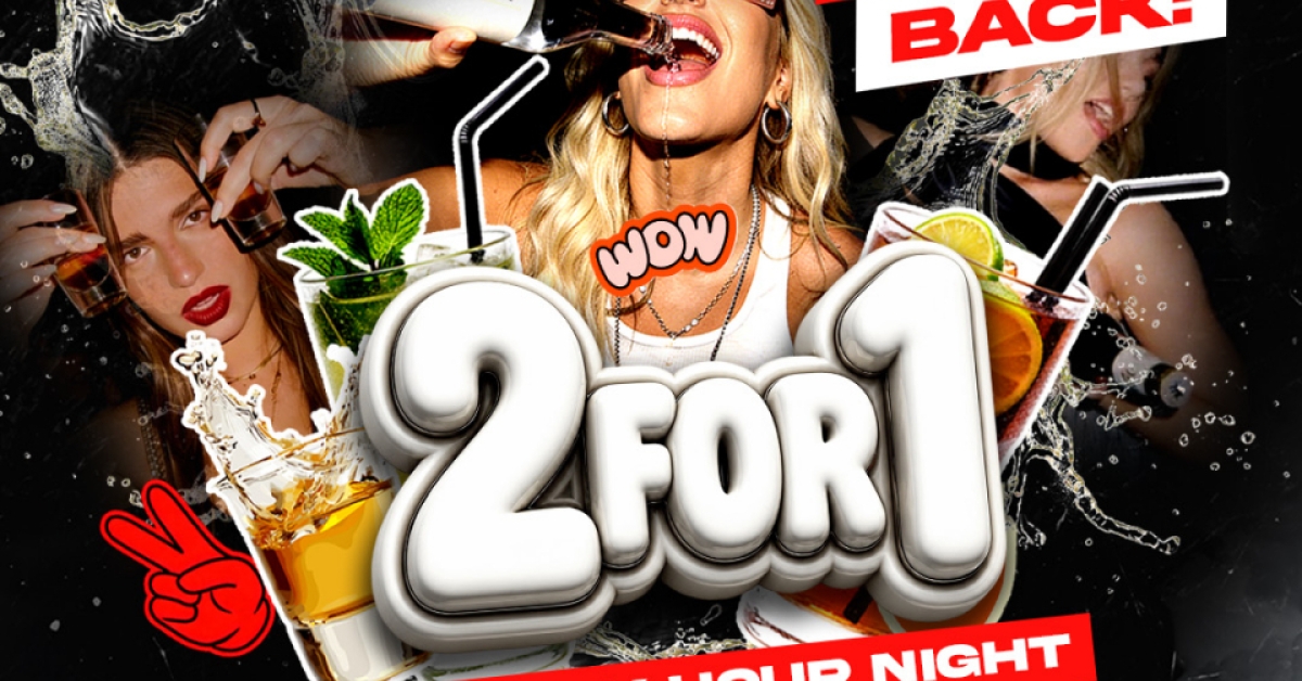2FOR1 – DIE HAPPY HOUR NIGHT