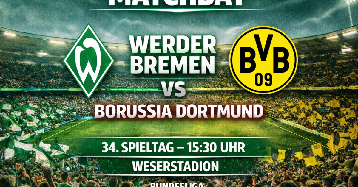 SV Werder Bremen - Borussia Dortmund