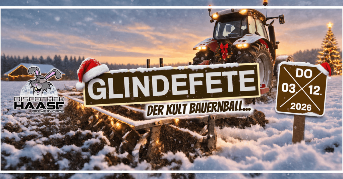GLINDEFETE - DER KULT BAUERNBALL