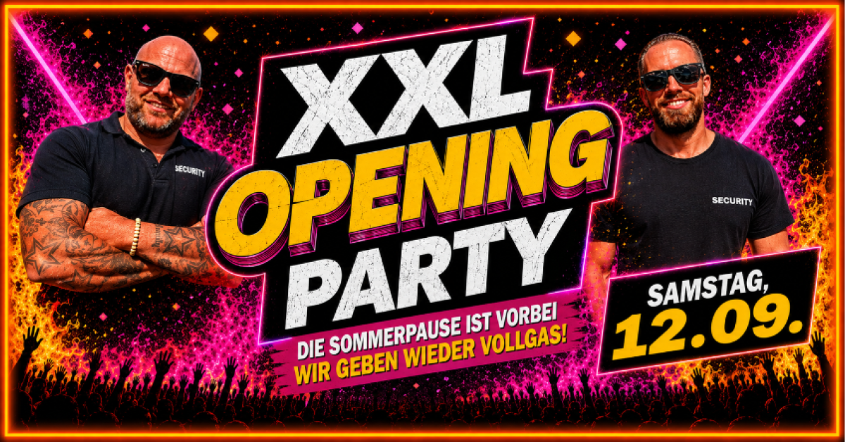 XXL SAISON OPENING PARTY
