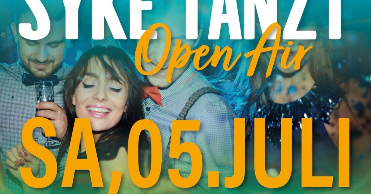 SYKE TANZT - Ü30 Party - Open Air