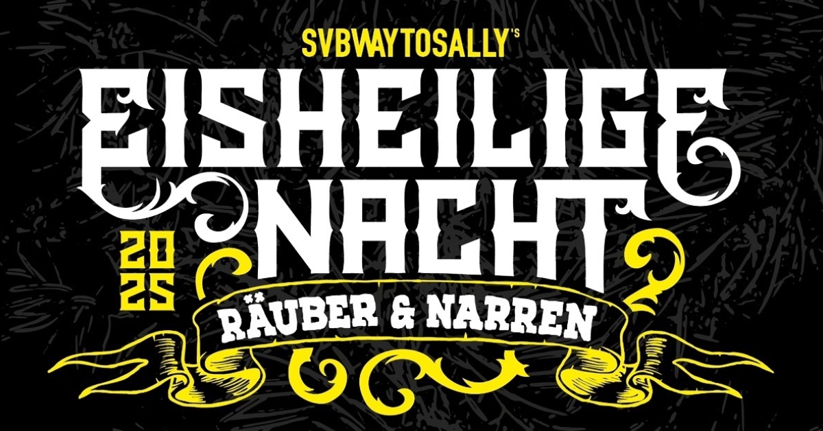 EISHEILIGE NACHT 2025 „Räuber und Narren“