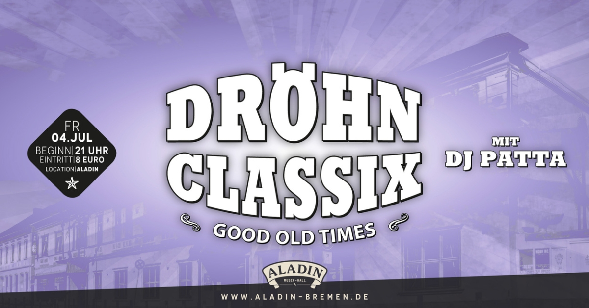 Dröhn Classix - mit Dj Patta