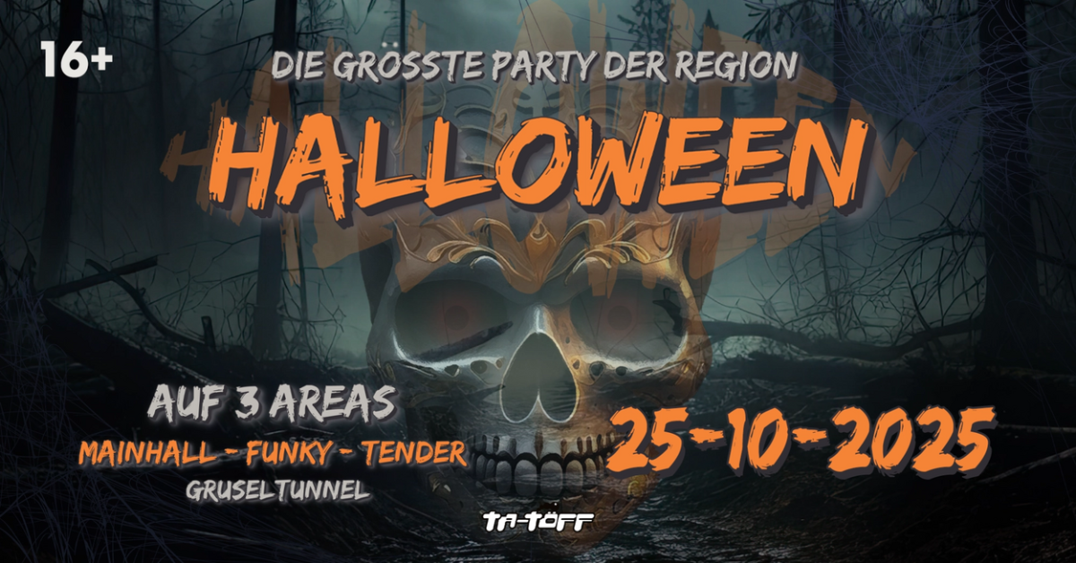 Halloween XXL auf 3 Areas! 16+