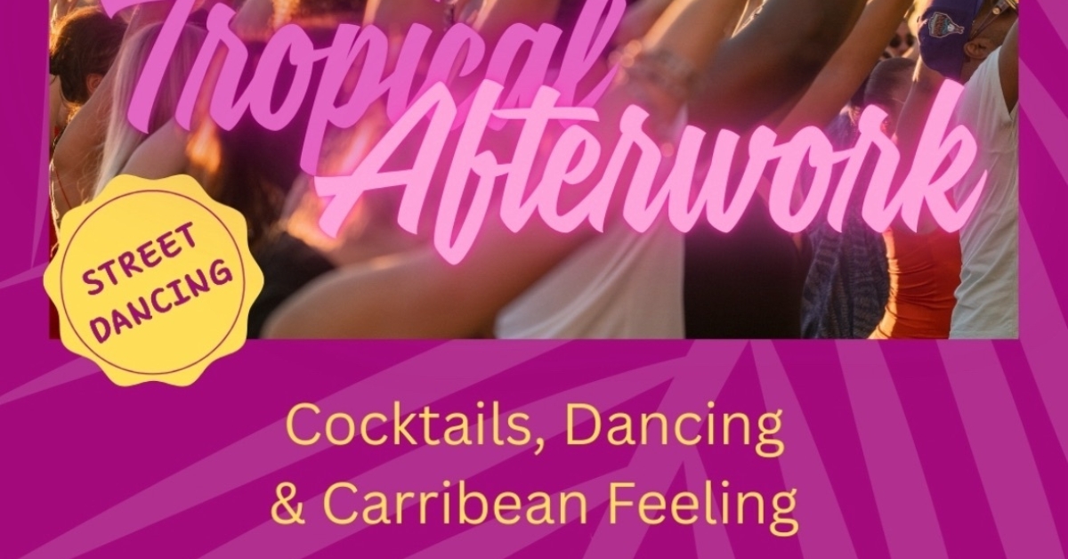 TROPICAL AFTERWORK
