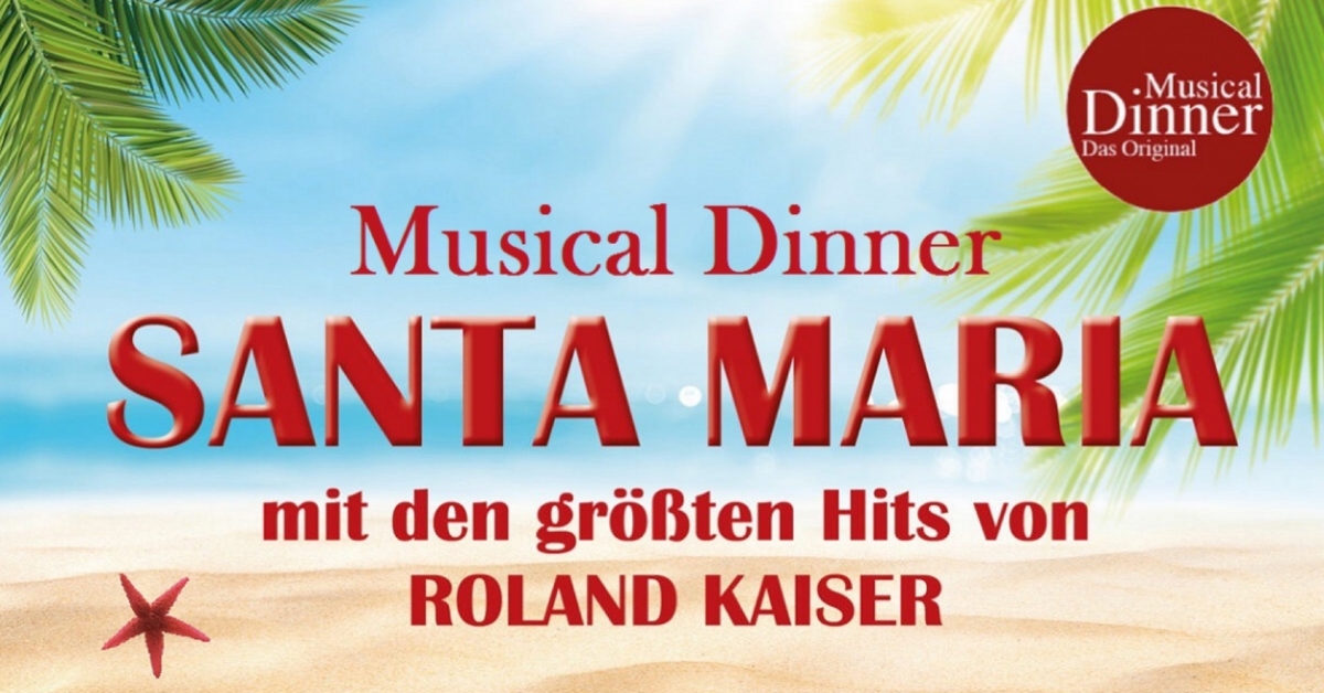 Musical Dinner Bruchhausen-Vilsen SANTA MARIA