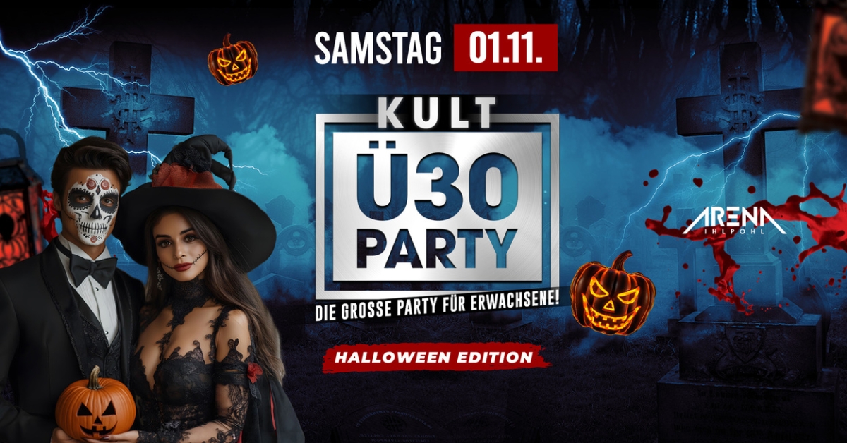 KULT Ü-30 PARTY - HALLOWEEN EDITION