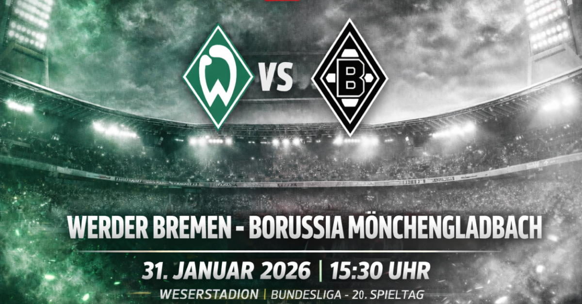 Werder Bremen vs. Borussia Mönchengladbach