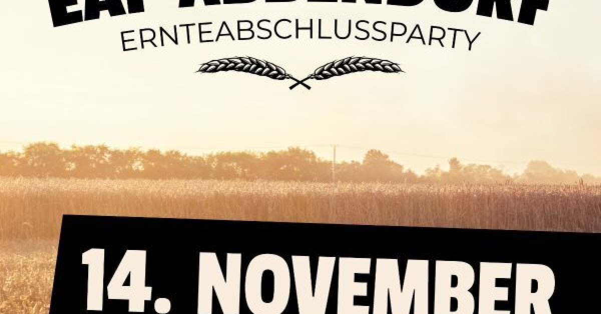 EAP Abbendorf - Ernteabschlussparty