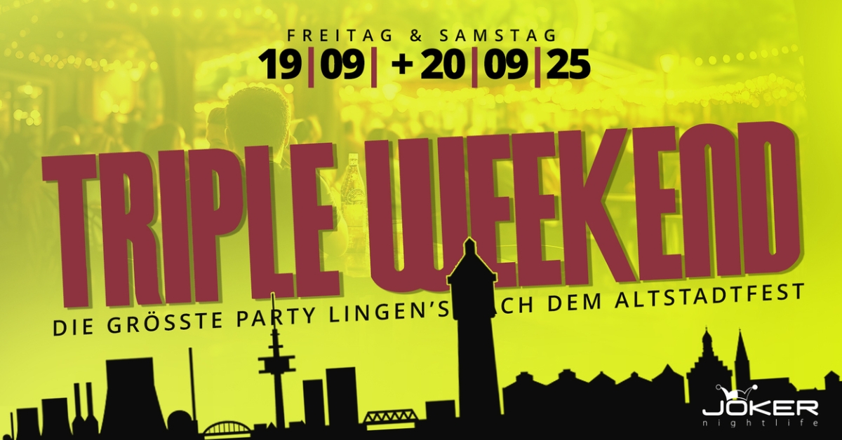 Triple Weekend (drei starke Angebote)!
