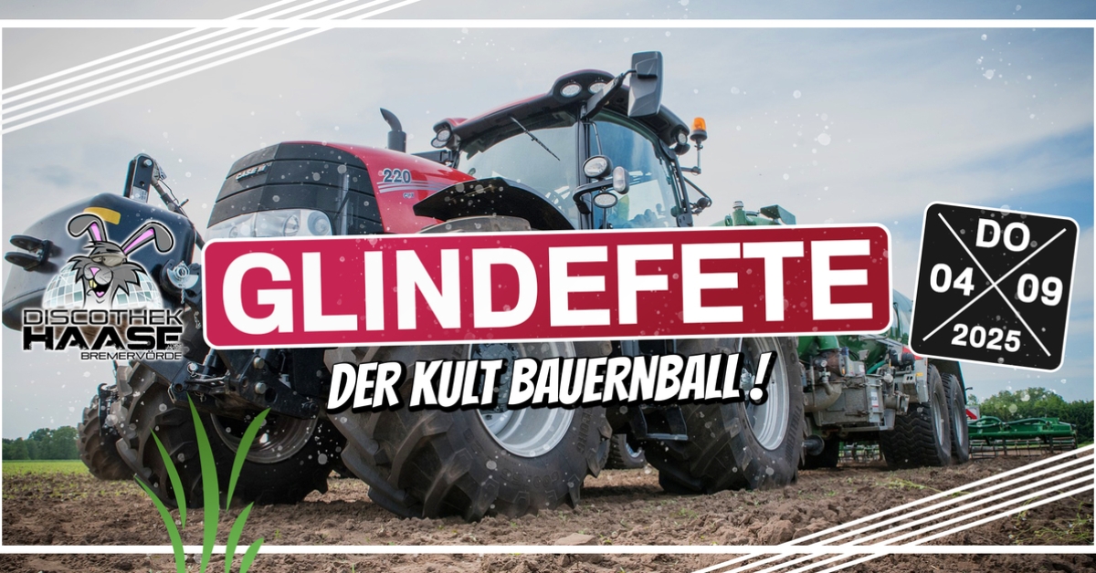 GLINDEFETE - DER KULT BAUERNBALL 