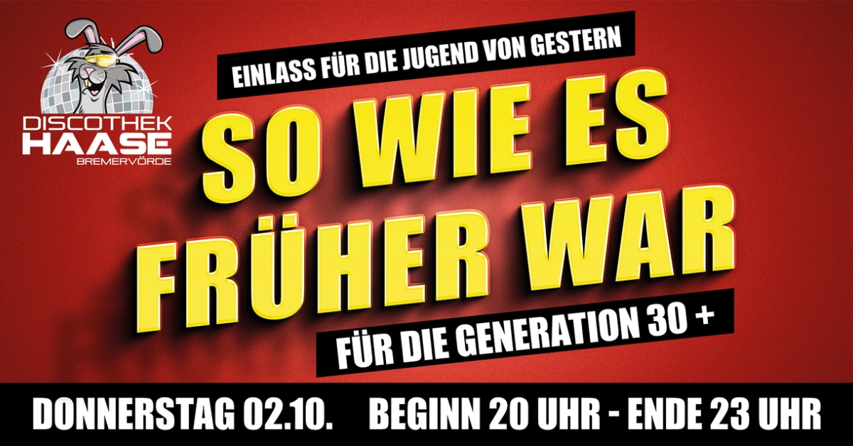 SO WIE ES FRÜHER WAR PARTY! 