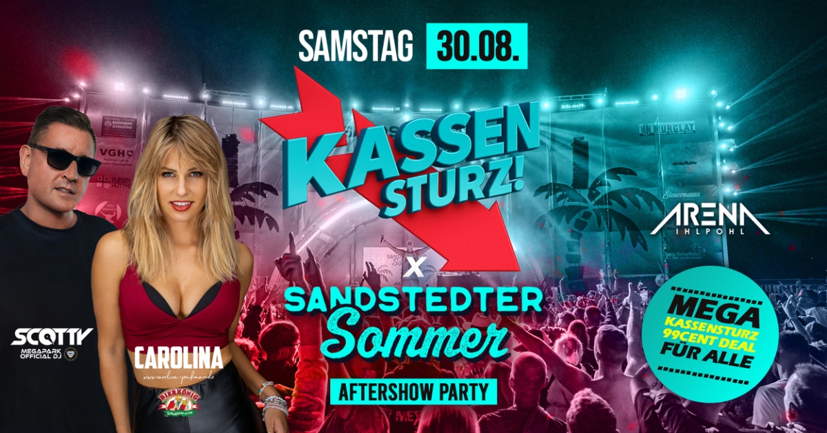 KASSENSTURZ x Sandstedter Sommer - Aftershow Party 