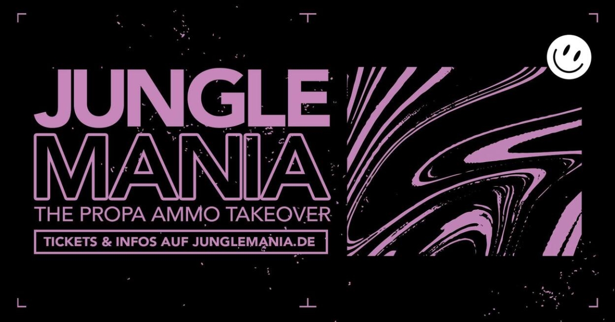 Jungle Mania - The Propa Ammo Takeover