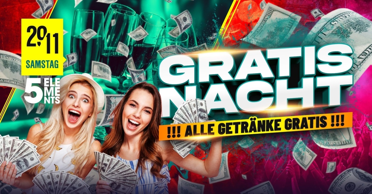 GRATIS NACHT / ALLE GETRÄNKE GRATIS