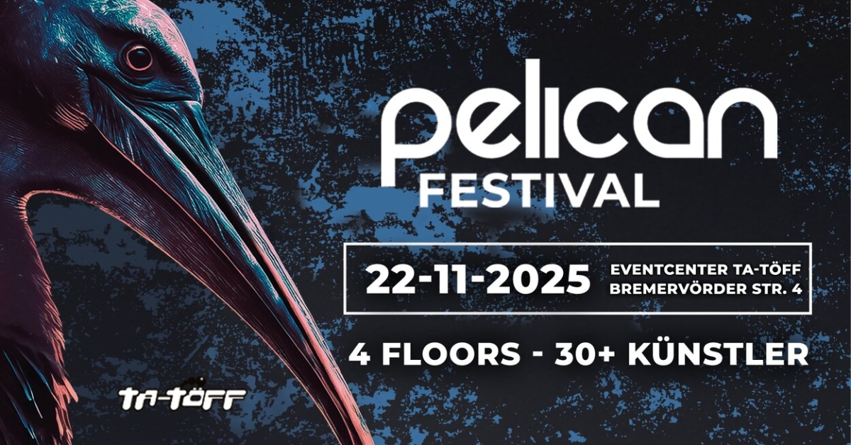 PELICAN FESTIVAL - 4 FLOORS 16+