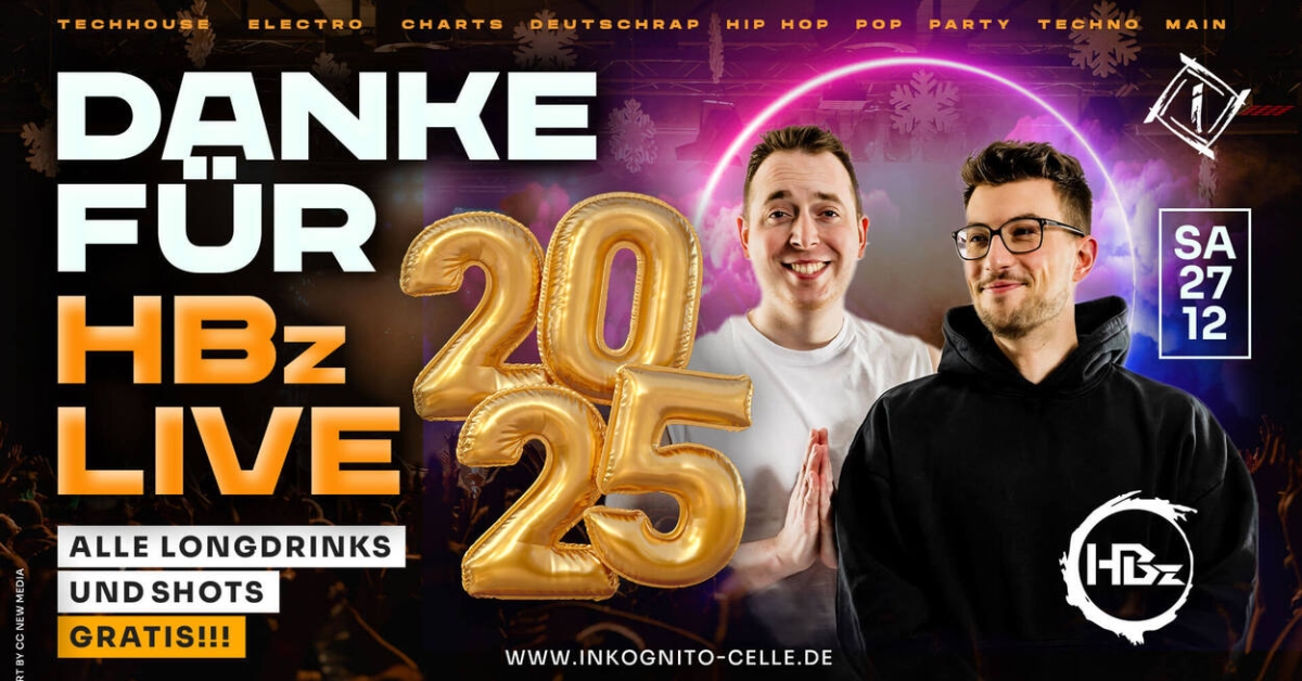 DANKE FÜR 2025 - HBz LIVE! ALLE LONGDRINKS & SHOTS GRATIS
