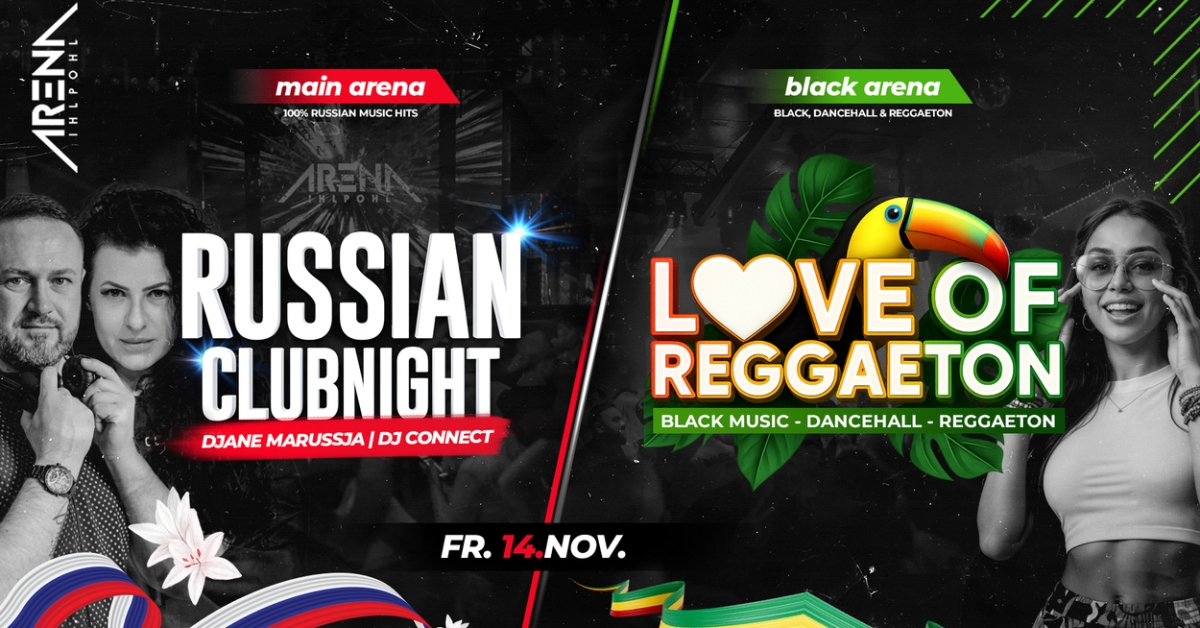 RUSSIAN CLUBNIGHT x LOVE OF REGGAETON