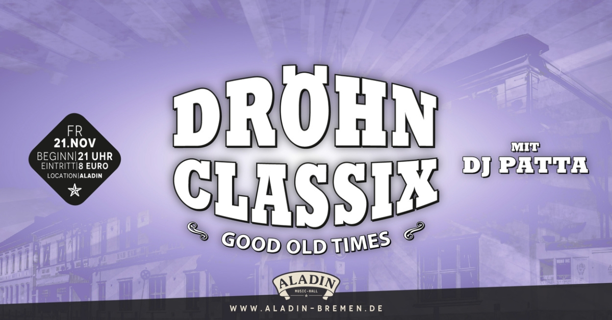 Dröhn Classix - mit Dj Patta