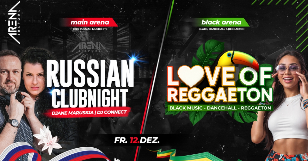 RUSSIAN CLUBNIGHT x LOVE OF REGGAETON