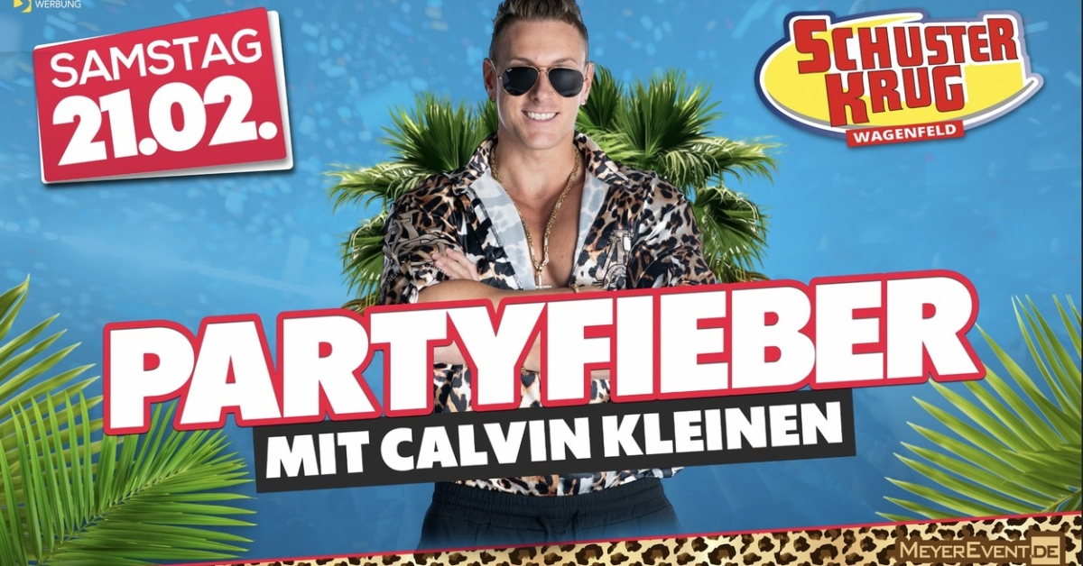 Partyfieber mit CALVIN KLEINEN