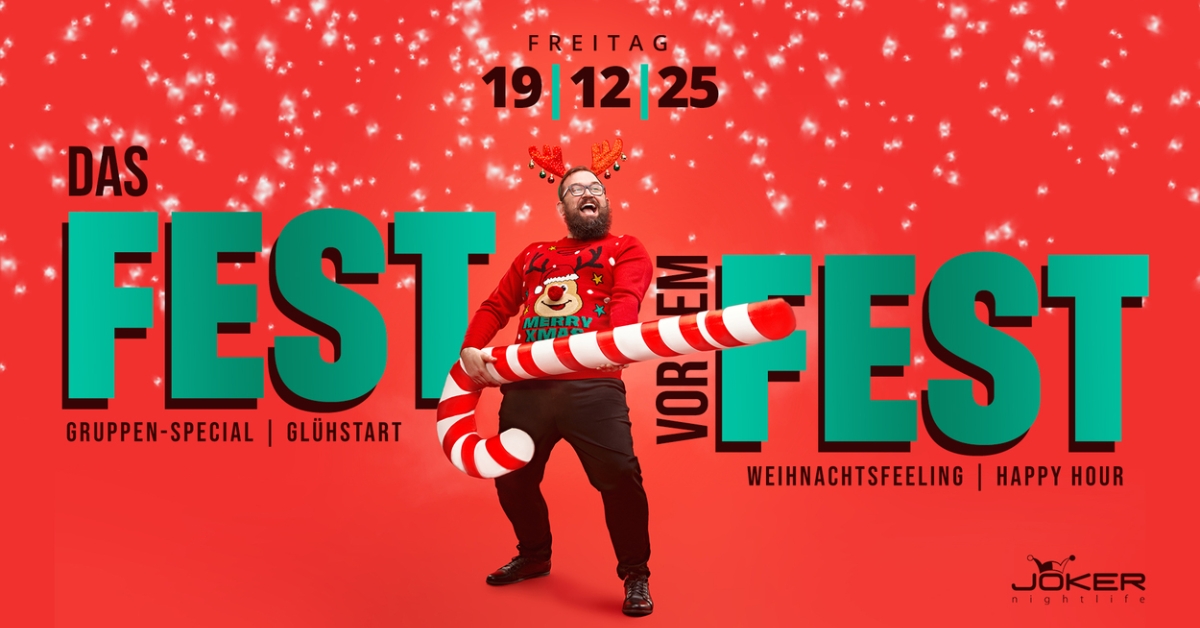 Das Fest vor dem Fest (HAPPY HOUR)