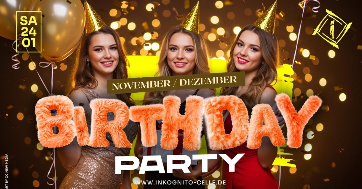 BIRTHDAY PARTY (NOVEMBER & DEZEMBER)