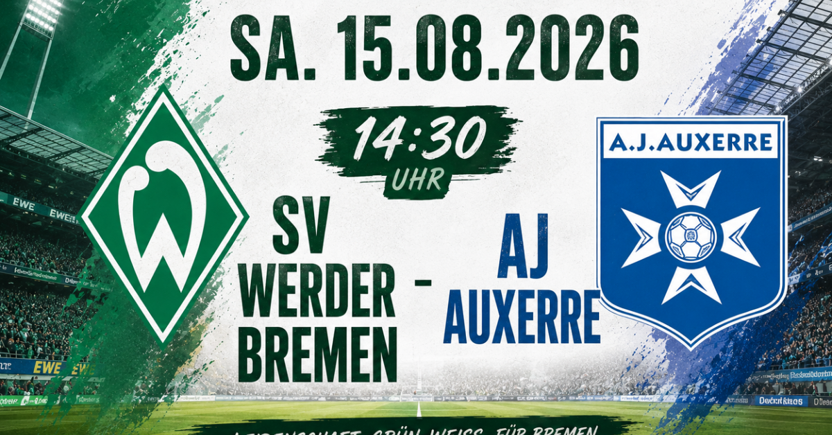 Tag der Fans / SV Werder Bremen - AJ Auxerre