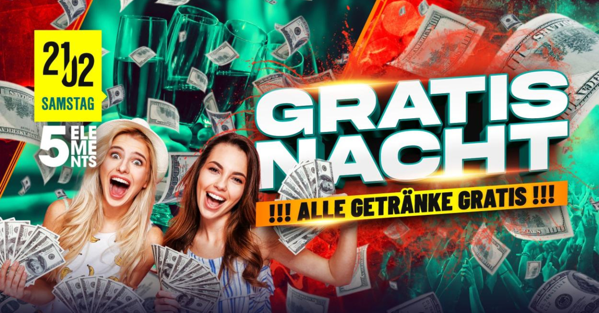 GRATIS NACHT - ALLE GETRÄNKE GRATIS 