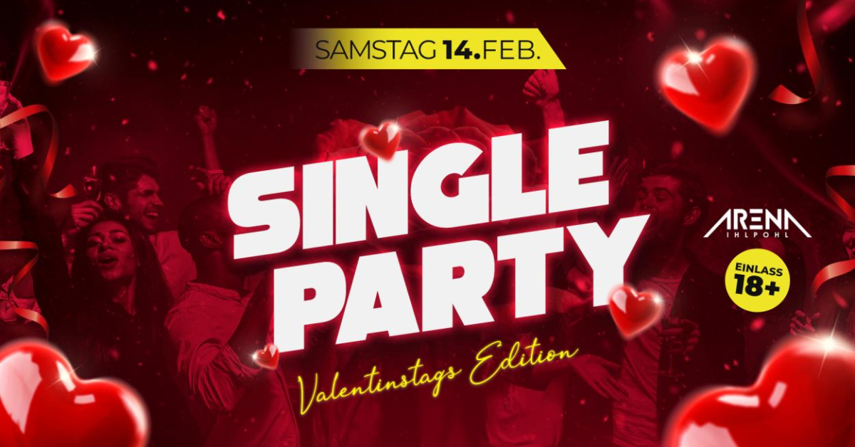SINGLE PARTY - Valentinstags Edition