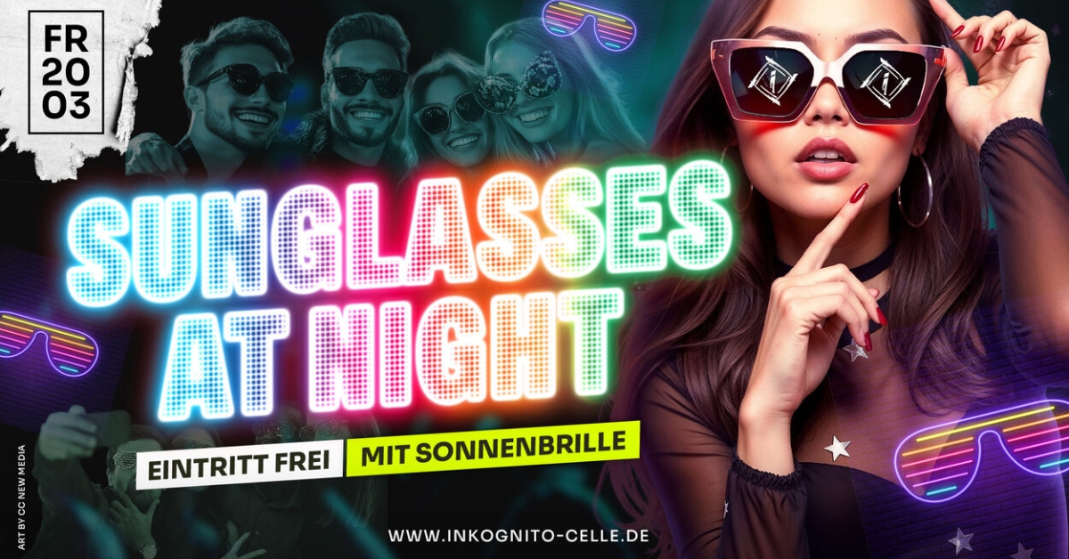 SUNGLASSES AT NIGHT - 10€ FREIVERZEHR MIT SONNENBRILLE!