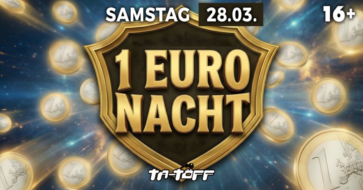 1 EURO NACHT 16+