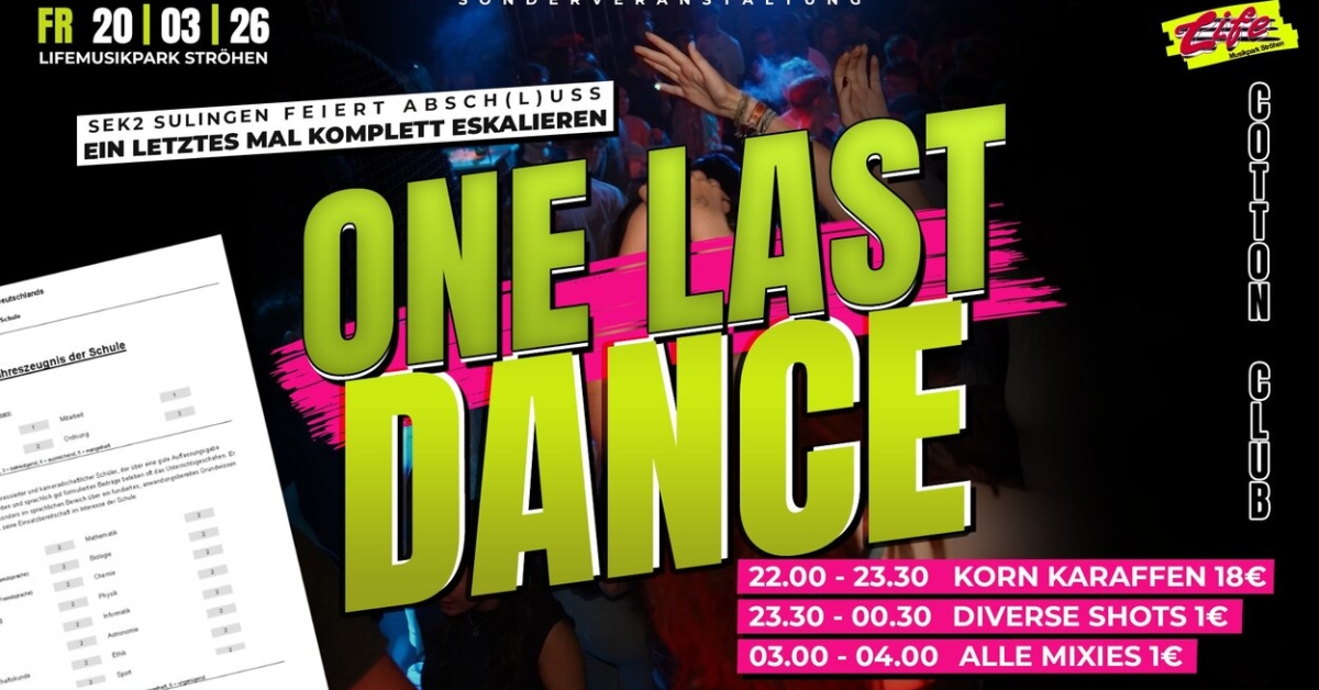 ONE LAST DANCE - SEK2 FEIERT IM COTTON 