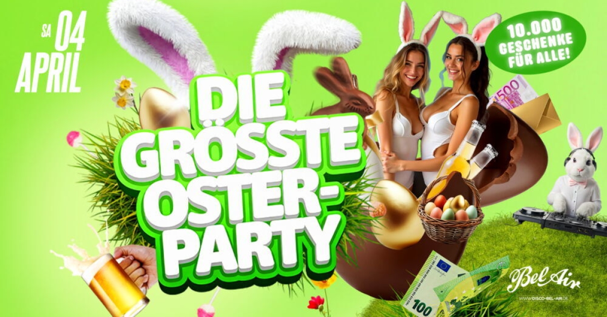 DIE GROSSE OSTER-PARTY