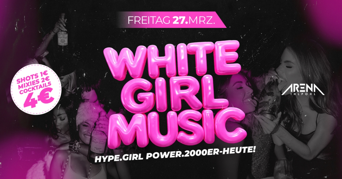 WHITE GIRL MUSIC – DIE PARTY!