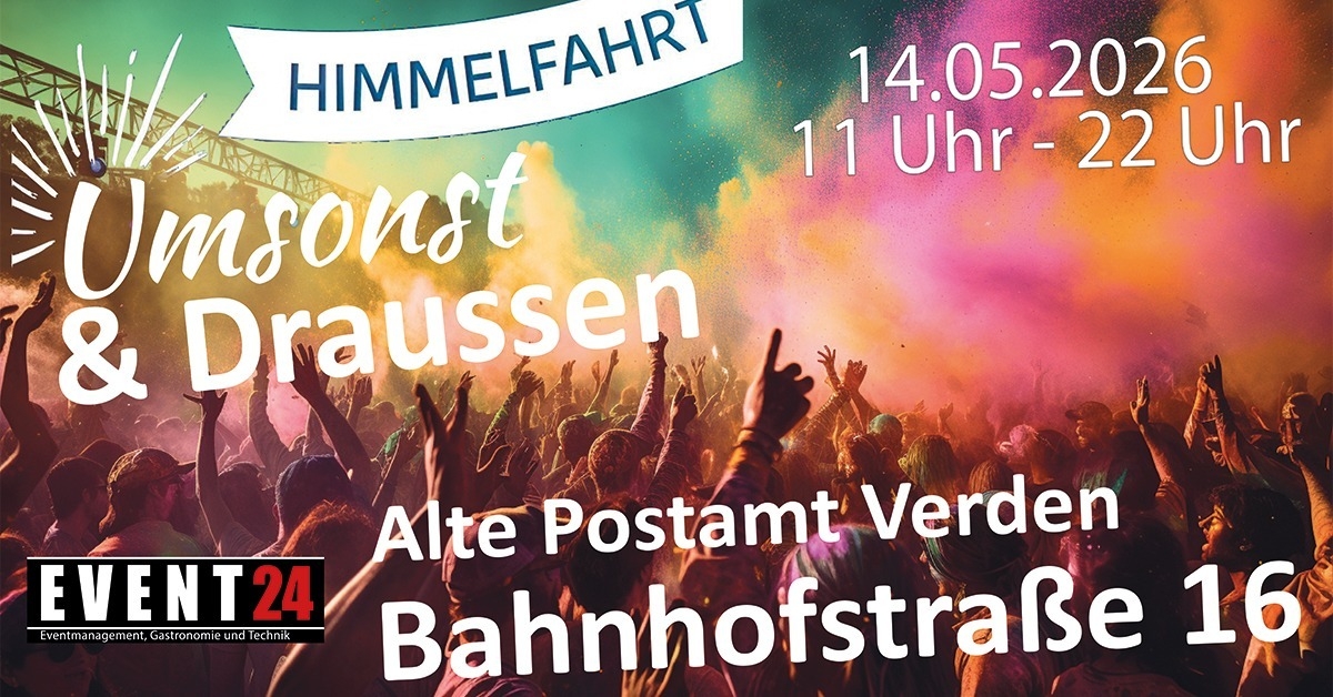 Himmelfahrt Umsonst &amp; Draussen 2026