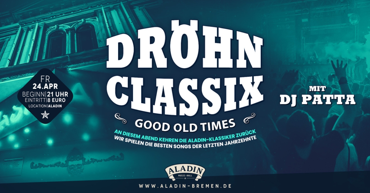 Dröhn Classix - mit Dj Patta