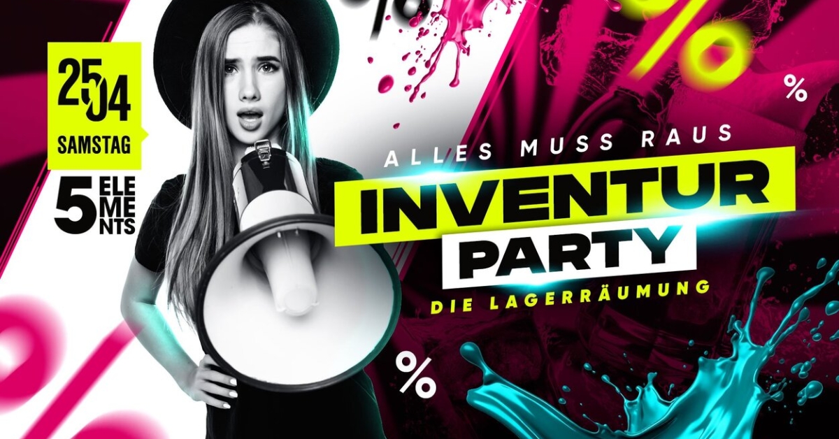 INVENTUR PARTY - ALLES MUSS RAUS