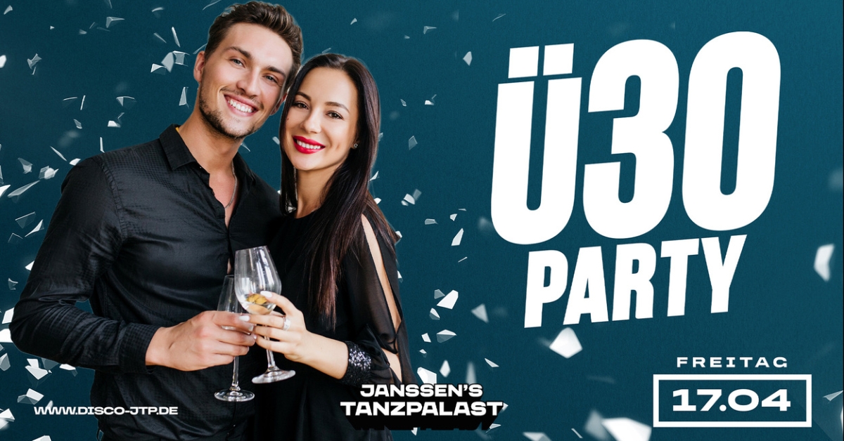 Ü30 PARTY – DER TREFF FÜR DAS PUBLIKUM AB 30